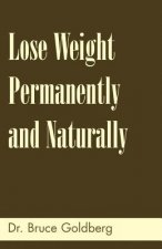 Lose Weight Permanently And Naturally