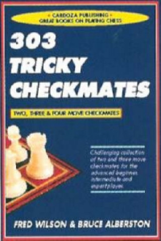 303 Tricky Checkmates