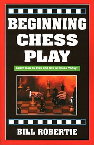 Beginning Chess Play