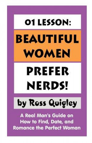 01 Lesson: Beautiful Women Prefer Nerds!