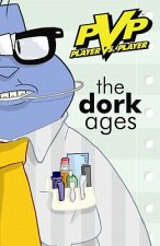 PvP: The Dork Ages