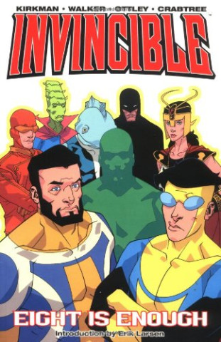 Invincible Volume 2: Eight Is Enough