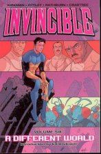Invincible Volume 6: A Different World