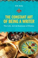 Constant Art of Being a Writer