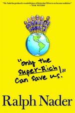 Only the Super-rich Can Save Us!