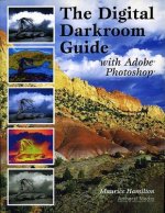 Digital Darkroom Guide With Adobe Photoshop