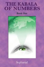 Kabala of Numbers Book One