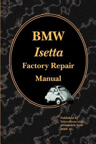 BMW Isetta Factory Repair Manual