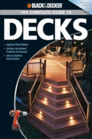 Complete Guide to Decks (Black & Decker)
