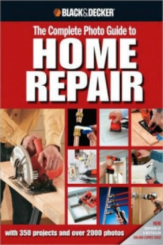 Complete Photo Guide to Home Repair (Black & Decker)
