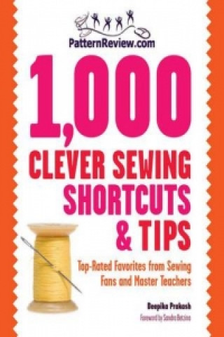 Patternreview.Com 1,000 Clever Sewing Shortcuts and Tips