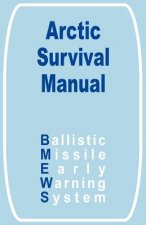 Arctic Survival Manual