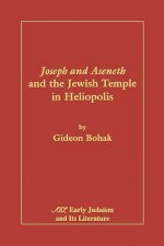 Joseph and Aseneth and the Jewish Temple in Heliopolis