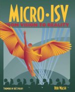 Micro-ISV, From Vision to Reality
