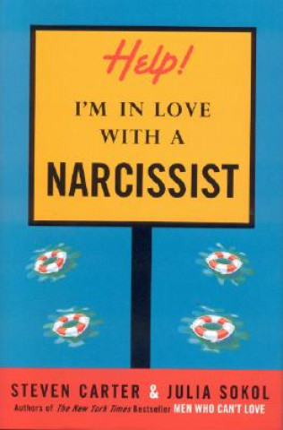 Help! I'm in Love with a Narcissist