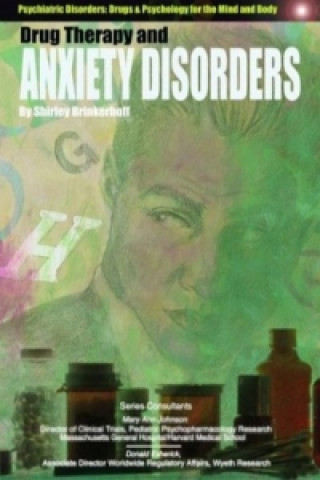 Drug Therapy and Anxiety Disorders