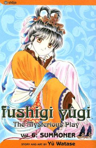 Fushigi Yugi, Vol. 6