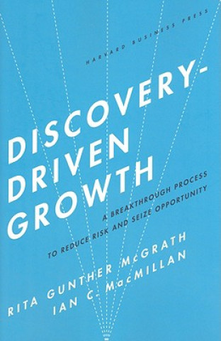 Discovery-Driven Growth