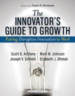 Innovator's Guide to Growth