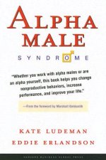 Alpha Male Syndrome
