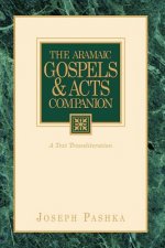 Aramaic Gospels & Acts Companion