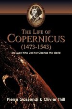 Life of Copernicus (1473-1543)
