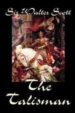 Talisman by Sir Walter Scott, Fiction, Literary