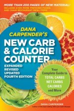 Dana Carpender's New Carb and Calorie Counter