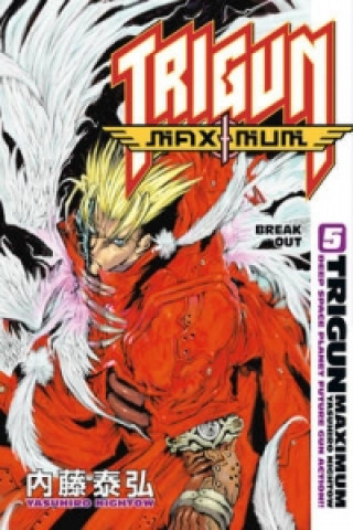Trigun Maximum Volume 5: Break Out
