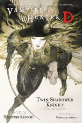 Vampire Hunter D Volume 13: Twin-shadowed Knight Parts 1 & 2