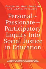Personal~Passionate~Participatory Inquiry into Social Justice in Education (PB)