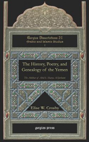 History, Poetry, and Genealogy of the Yemen