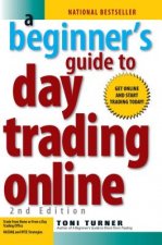 Beginner's Guide To Day Trading Online 2nd Edition