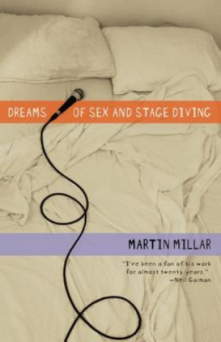 Dreams of Sex and Stage Diving