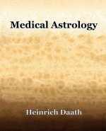 Medical Astrology (1914)