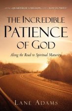 Incredible Patience of God