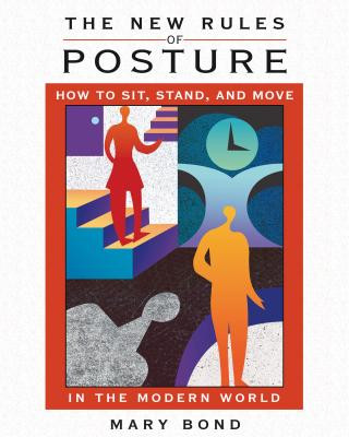 New Rules of Posture