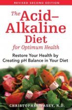 Acid-Alkaline Diet for Optimum Health