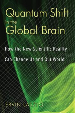 Quantum Shift in the Global Brain