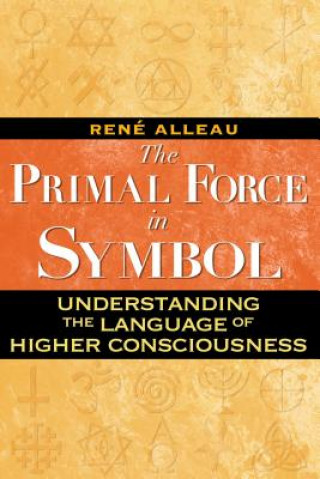 Primal Force in Symbol