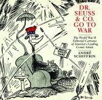 Dr Seuss & Co. Go To War