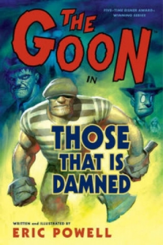 Goon: Volume 8: Those That Is Damned