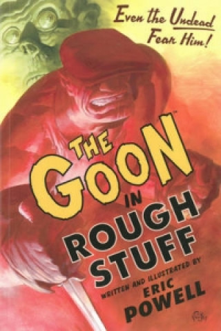 Goon: Volume 0: Rough Stuff (2nd Edition)