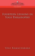 Fourteen Lessons in Yogi Philosophy