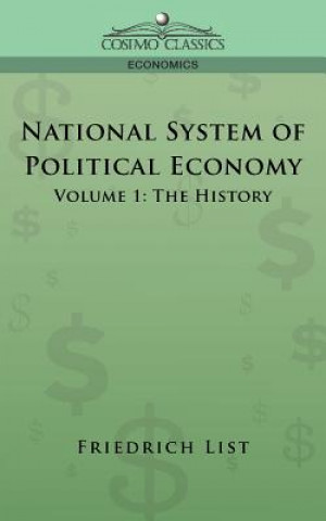 National System of Political Economy - Volume 1