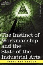 Instinct of Workmanship and the State of the Industrial Arts