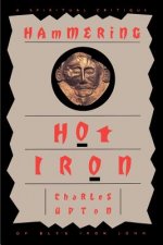 Hammering Hot Iron