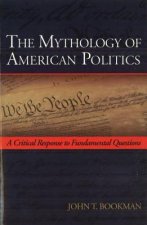 Mythology of American Politics