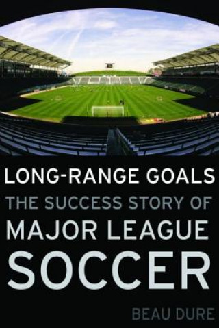Long-Range Goals (Beau Dure)(Kemény kötésű)