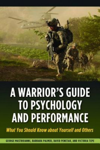 Warrior's Guide to Psychology and Performance